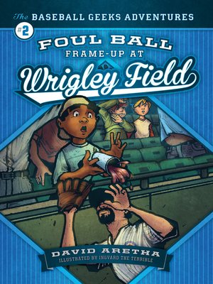 cover image of Foul Ball Frame-up at Wrigley Field